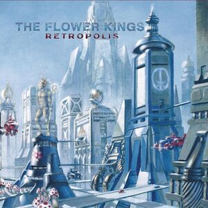 The Flower Kings - Retropolis (Re-issue 2022)  LP LP